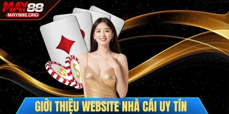 MAY88 có uy tín không qua nhận xét từ người chơi thực tế