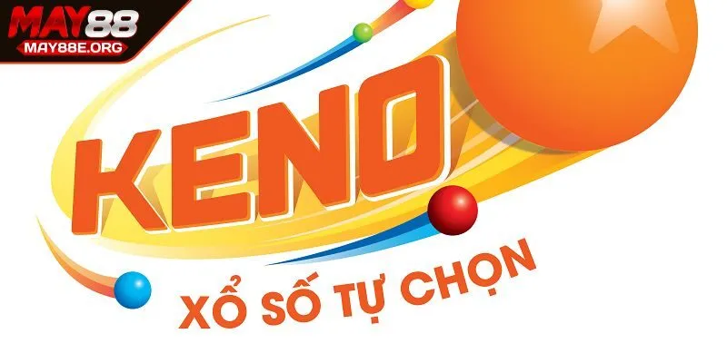 Tận hưởng Keno siêu tốc hấp dẫn